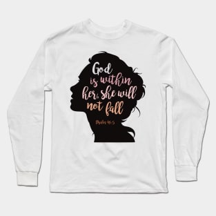 God is Within Her, She Will Not Fall Long Sleeve T-Shirt